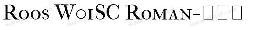 Roos W01SC Roman字体转换